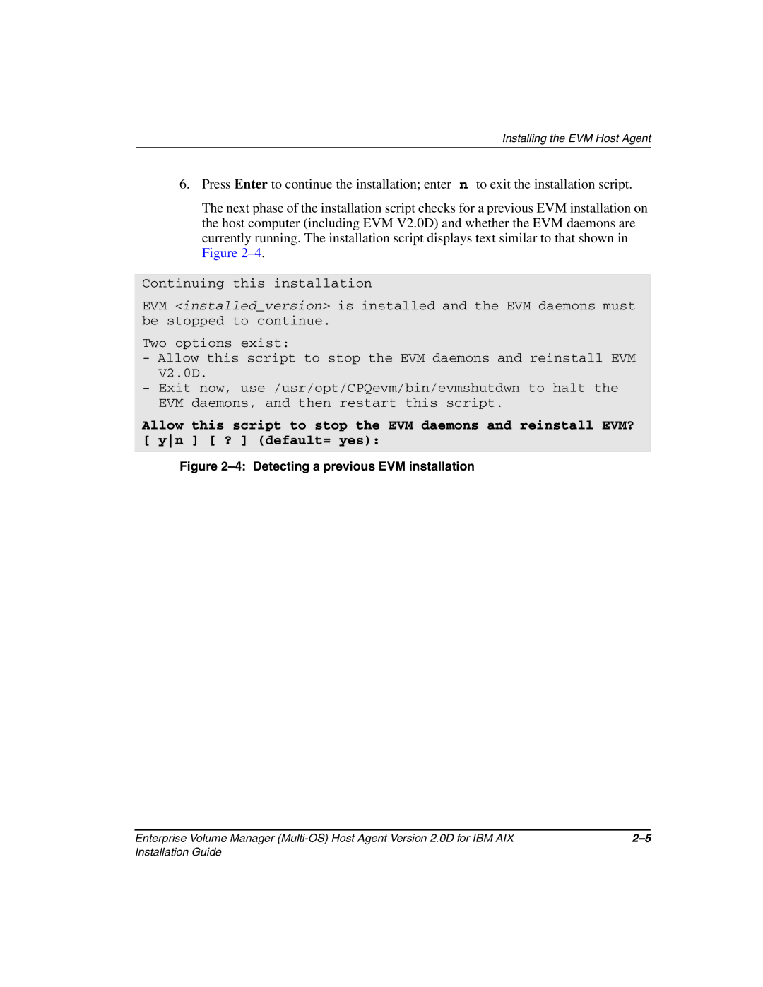 HP Enterprise Volume Manager Software manual Detecting a previous EVM installation 