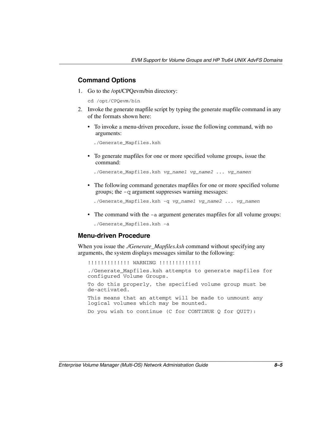 HP Enterprise Volume Manager Software manual Command Options, Menu-driven Procedure 