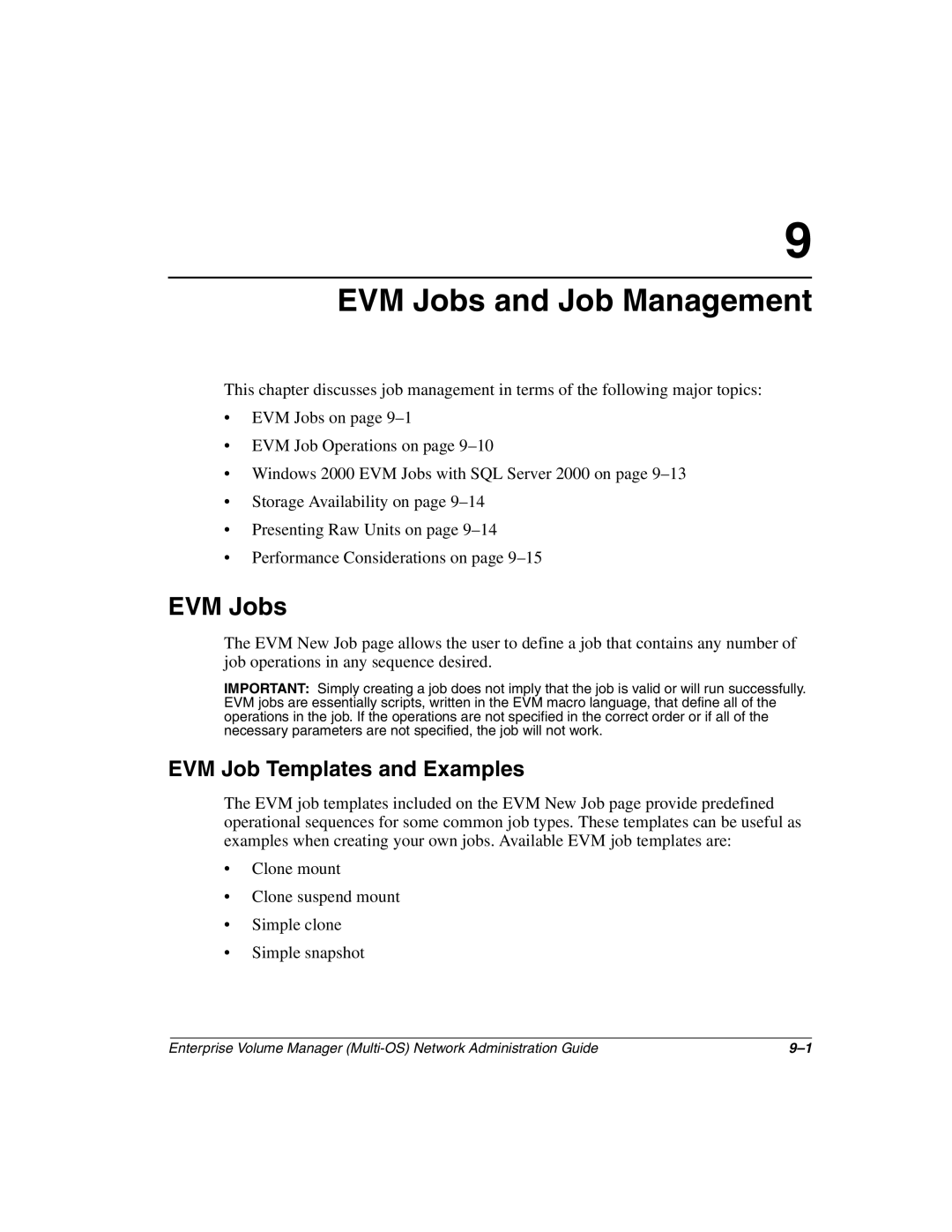 HP Enterprise Volume Manager Software manual EVM Jobs and Job Management, EVM Job Templates and Examples 