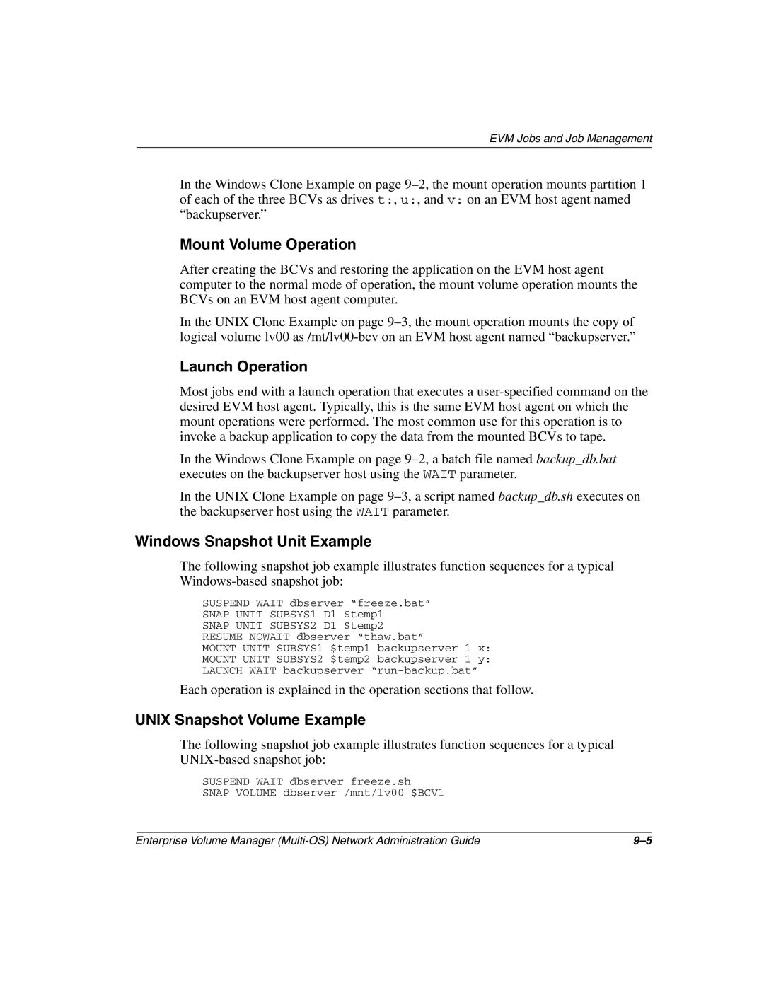 HP Enterprise Volume Manager Software manual Mount Volume Operation, Launch Operation, Windows Snapshot Unit Example 