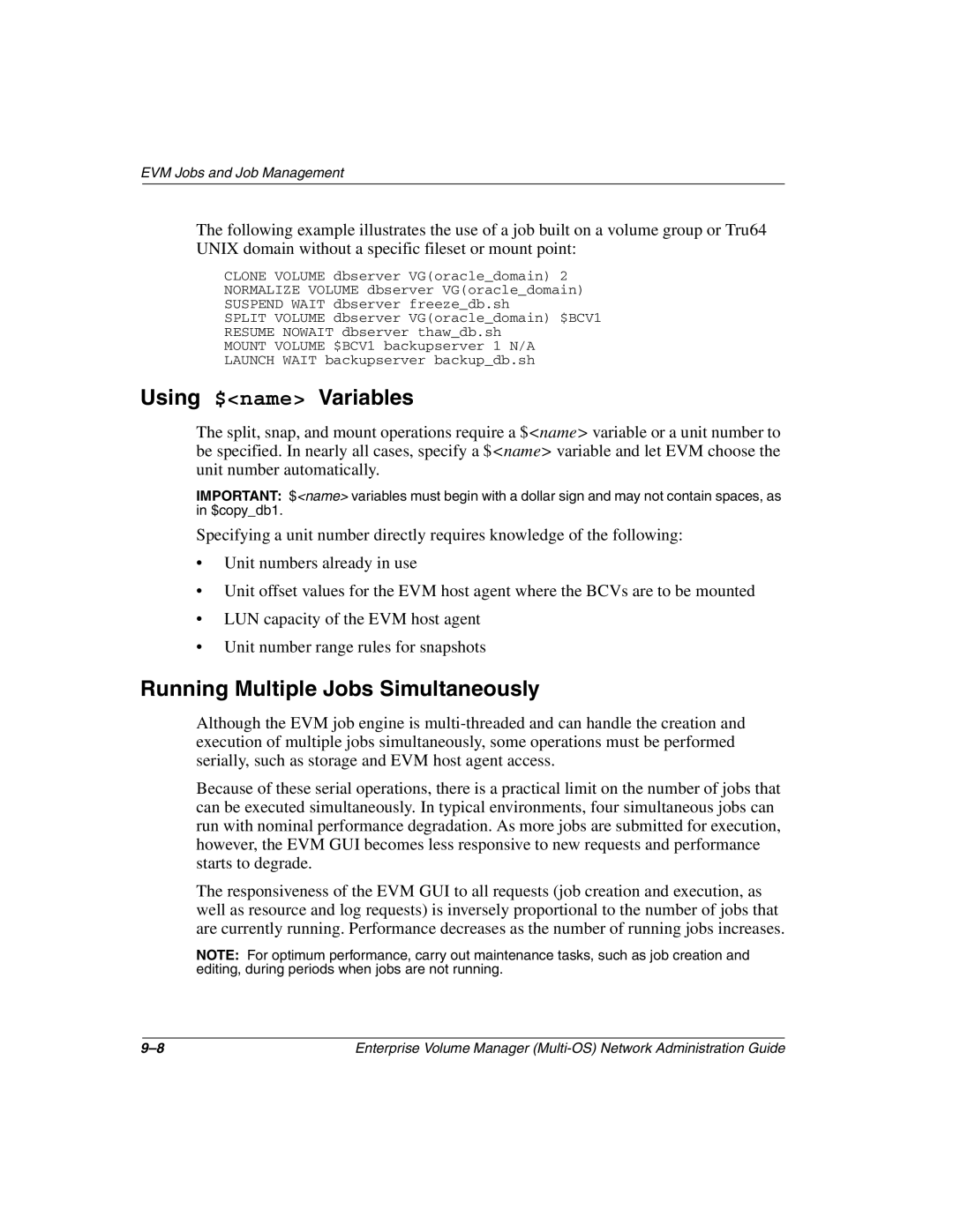 HP Enterprise Volume Manager Software manual Using $name Variables, Running Multiple Jobs Simultaneously 