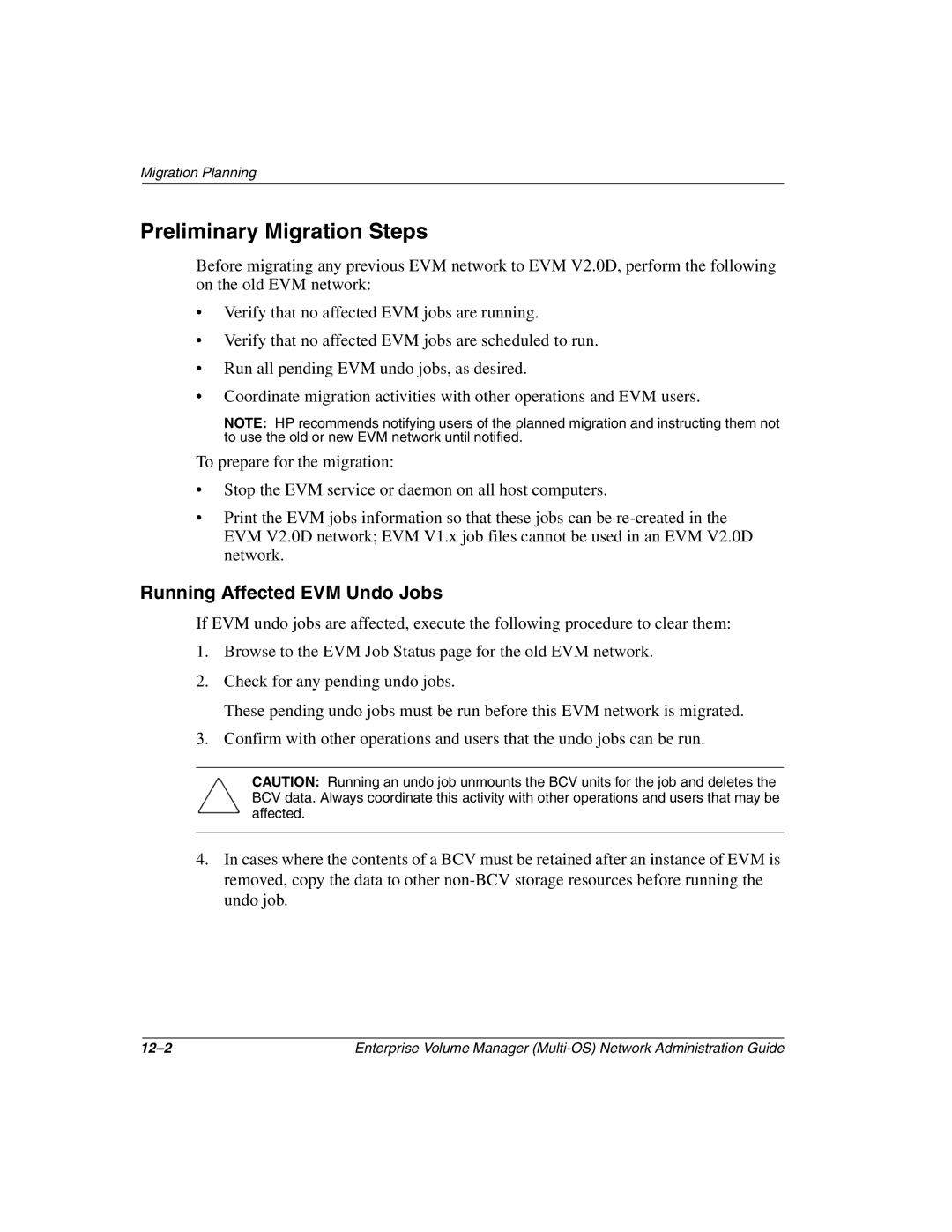 HP Enterprise Volume Manager Software manual Preliminary Migration Steps, Running Affected EVM Undo Jobs 