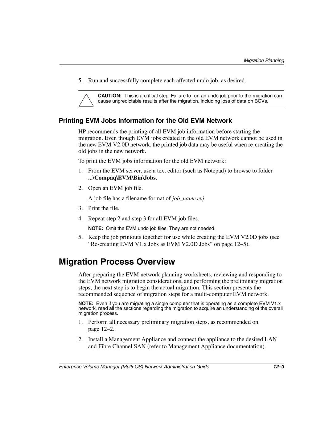 HP Enterprise Volume Manager Software Migration Process Overview, Printing EVM Jobs Information for the Old EVM Network 