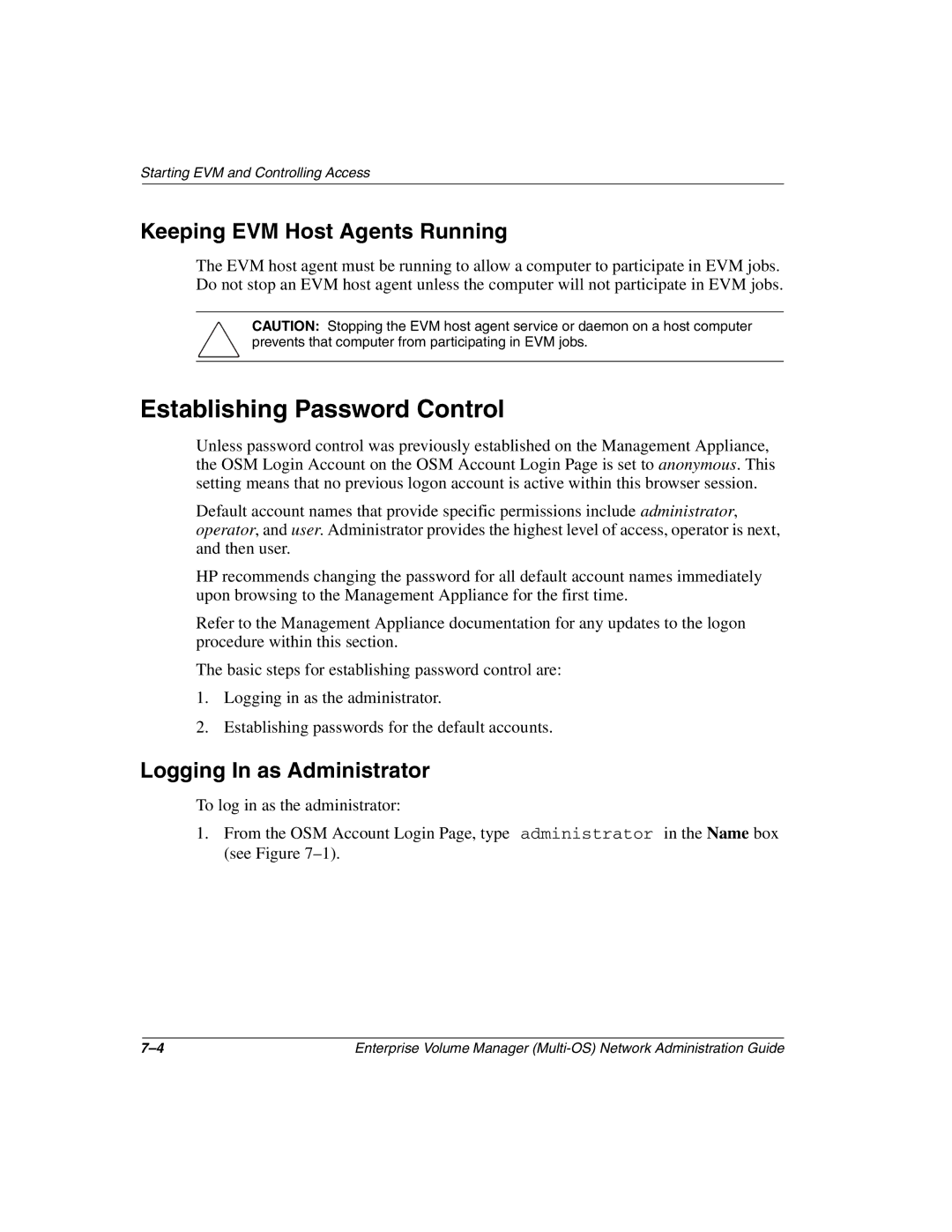 HP Enterprise Volume Manager Software manual Establishing Password Control, Keeping EVM Host Agents Running 