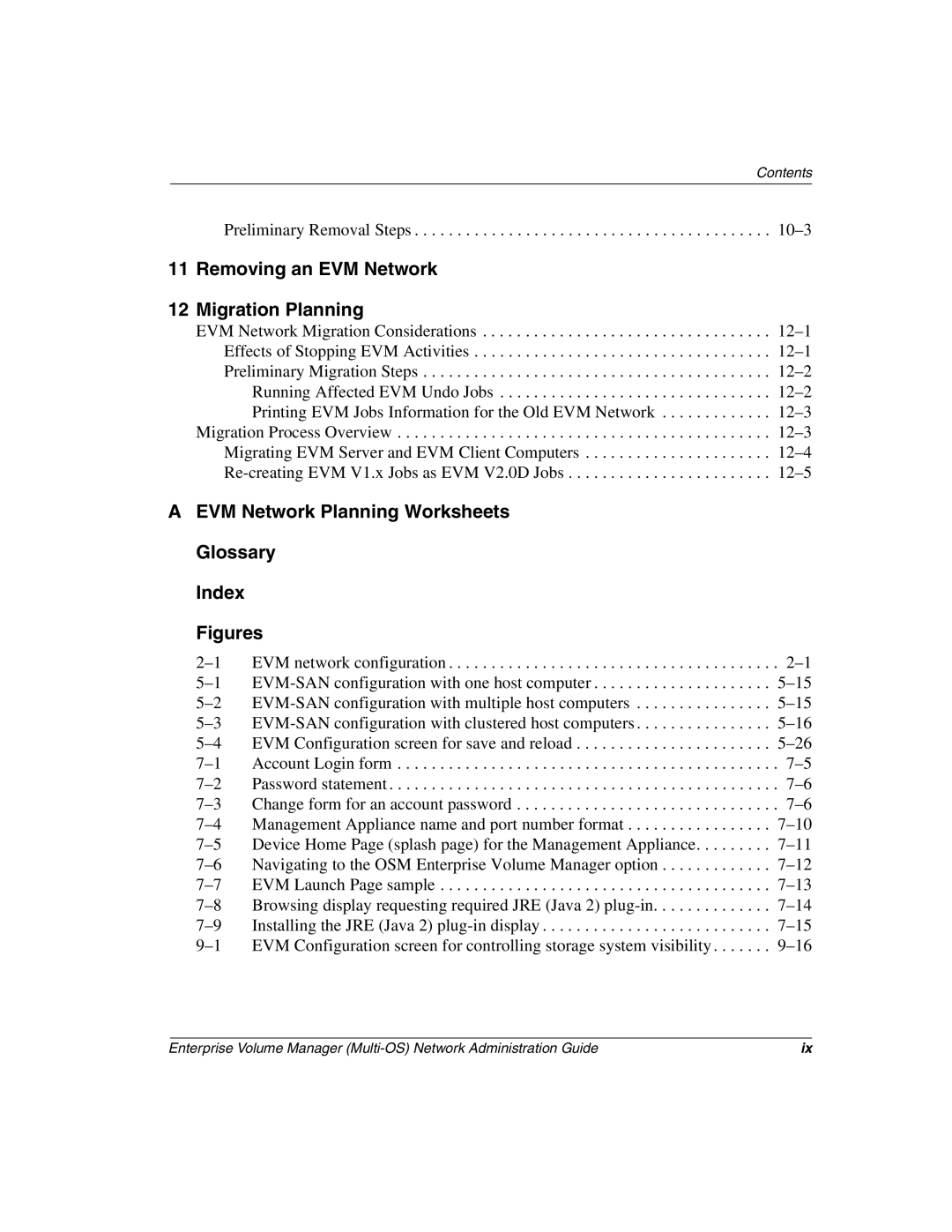 HP Enterprise Volume Manager Software manual Removing an EVM Network Migration Planning 