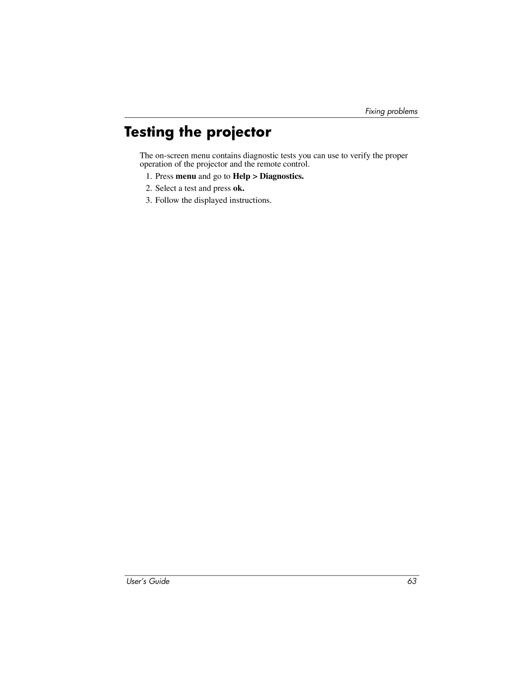 HP ep7100 manual Testing the projector, Press menu and go to Help Diagnostics 