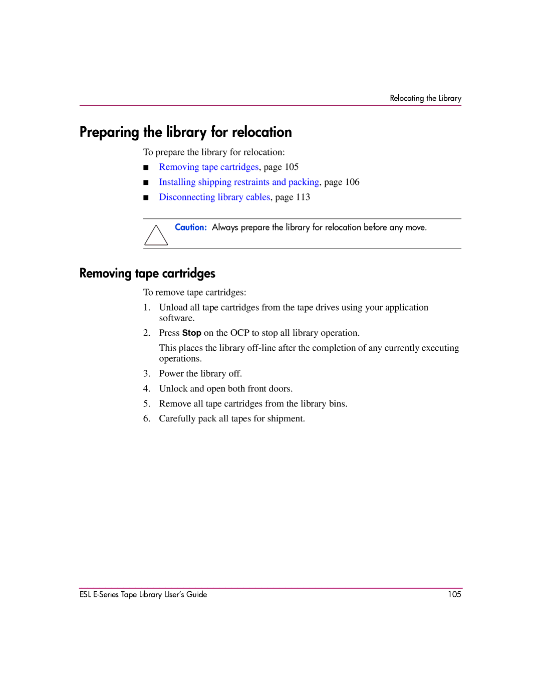 HP ESL E manual Preparing the library for relocation, Removing tape cartridges 