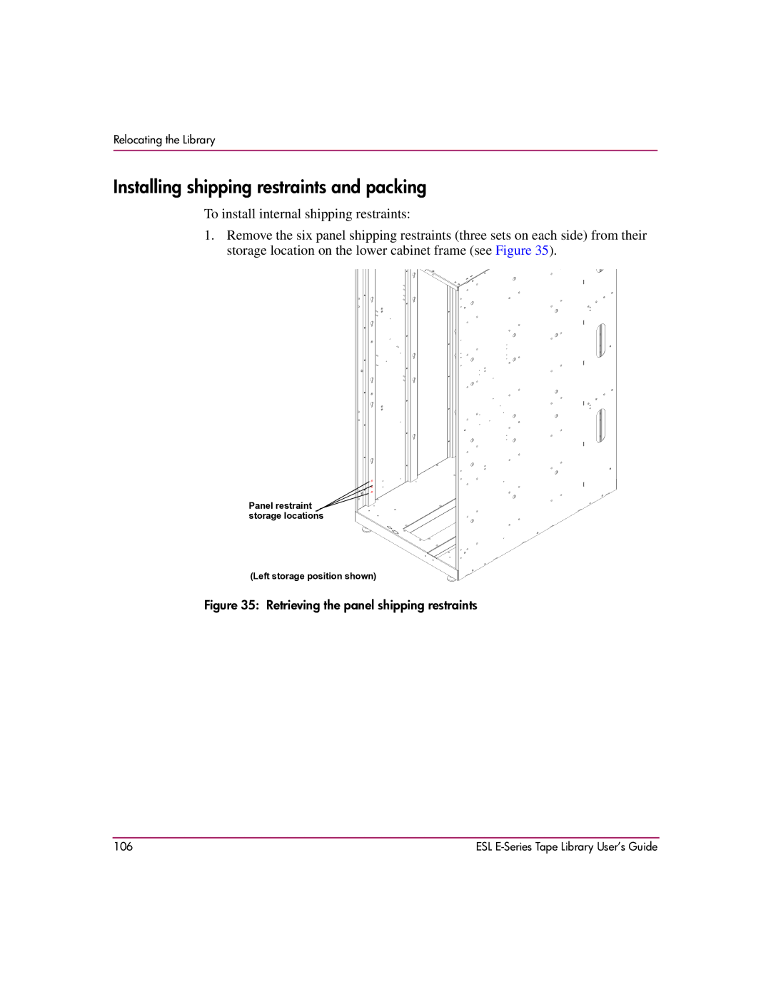 HP ESL E manual Installing shipping restraints and packing, Retrieving the panel shipping restraints 