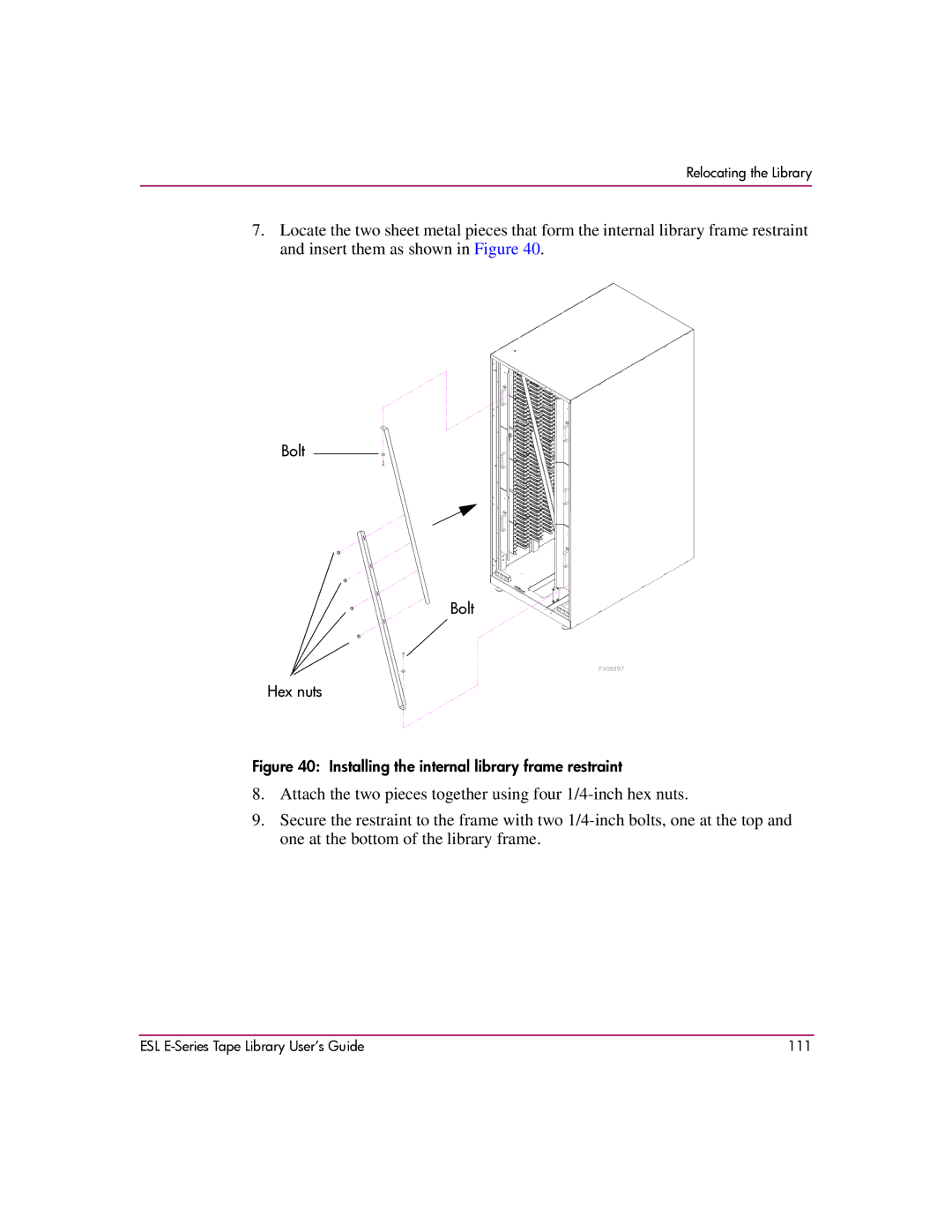 HP ESL E manual Installing the internal library frame restraint 