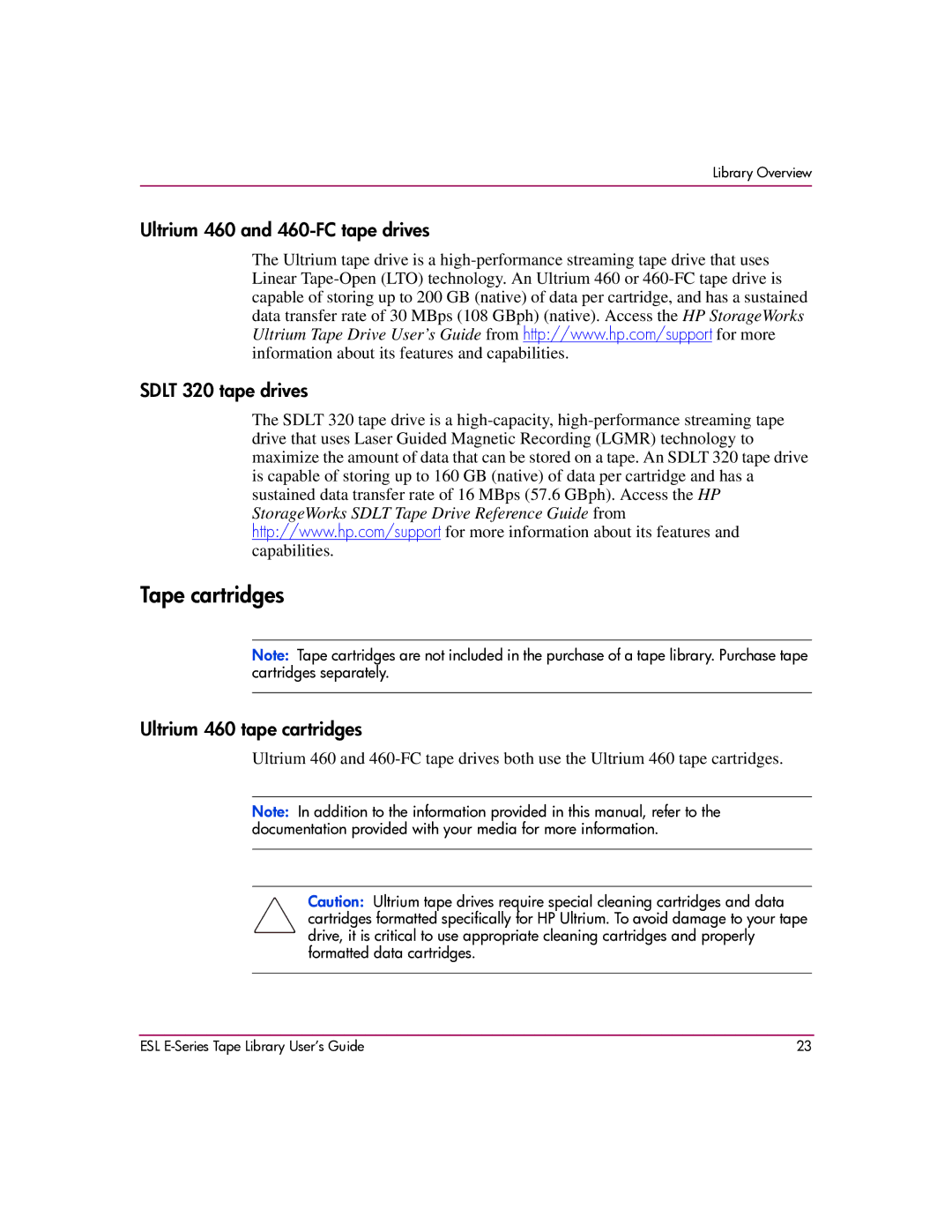 HP ESL E manual Tape cartridges, Ultrium 460 and 460-FC tape drives, Sdlt 320 tape drives, Ultrium 460 tape cartridges 
