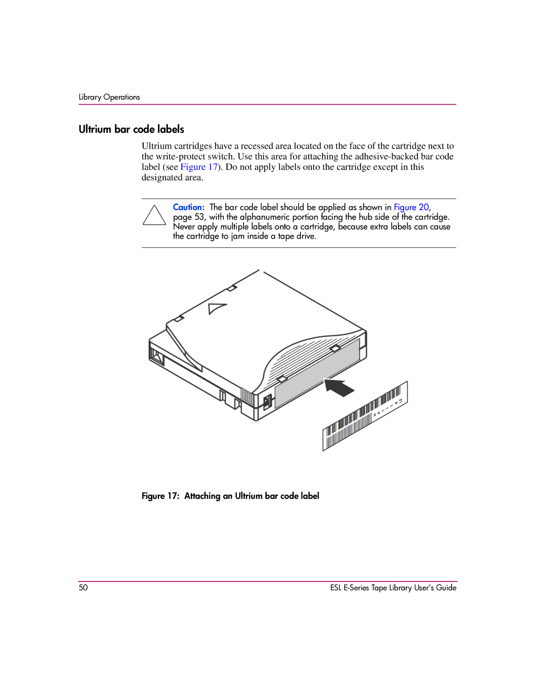 HP ESL E manual Ultrium bar code labels, Attaching an Ultrium bar code label 