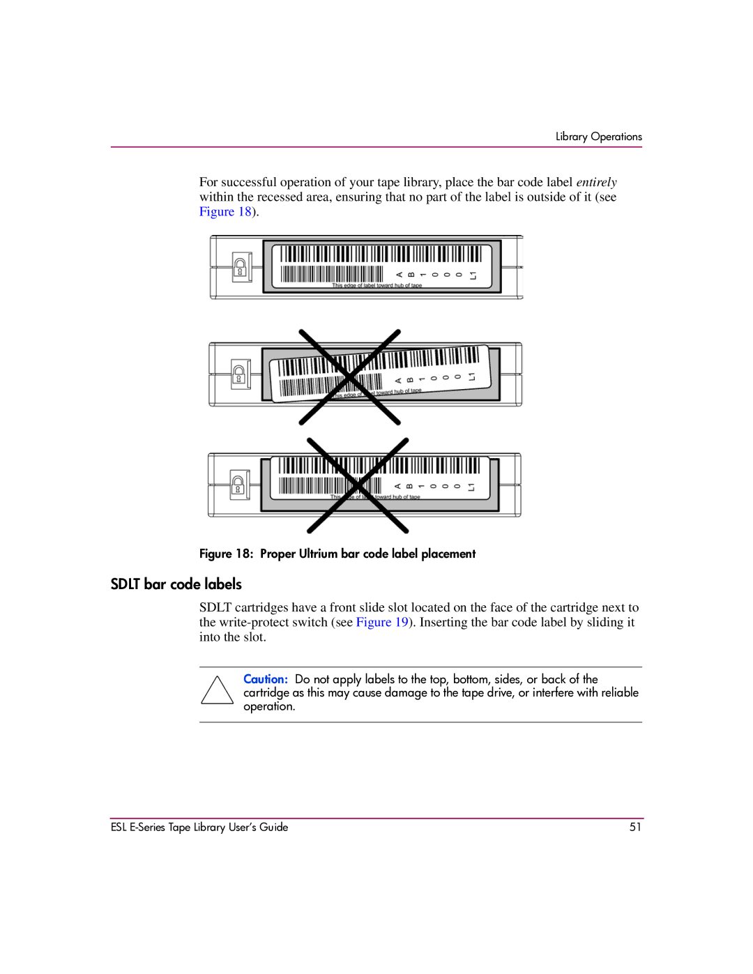 HP ESL E manual Sdlt bar code labels, Proper Ultrium bar code label placement 