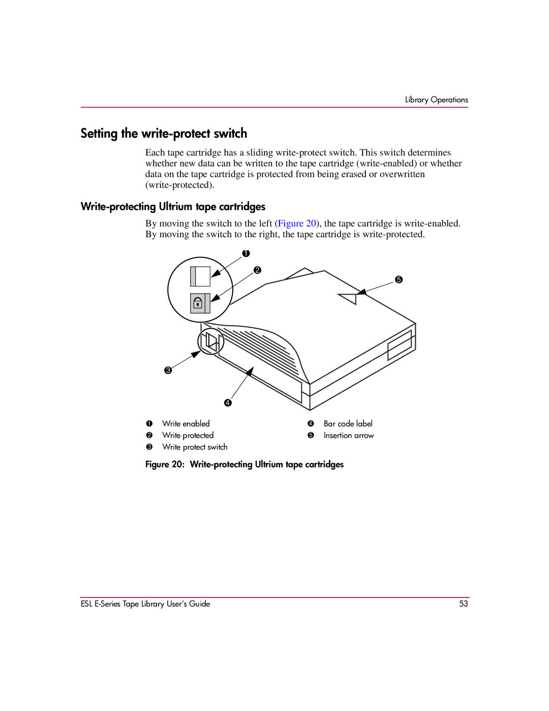 HP ESL E manual Setting the write-protect switch, Write-protecting Ultrium tape cartridges 