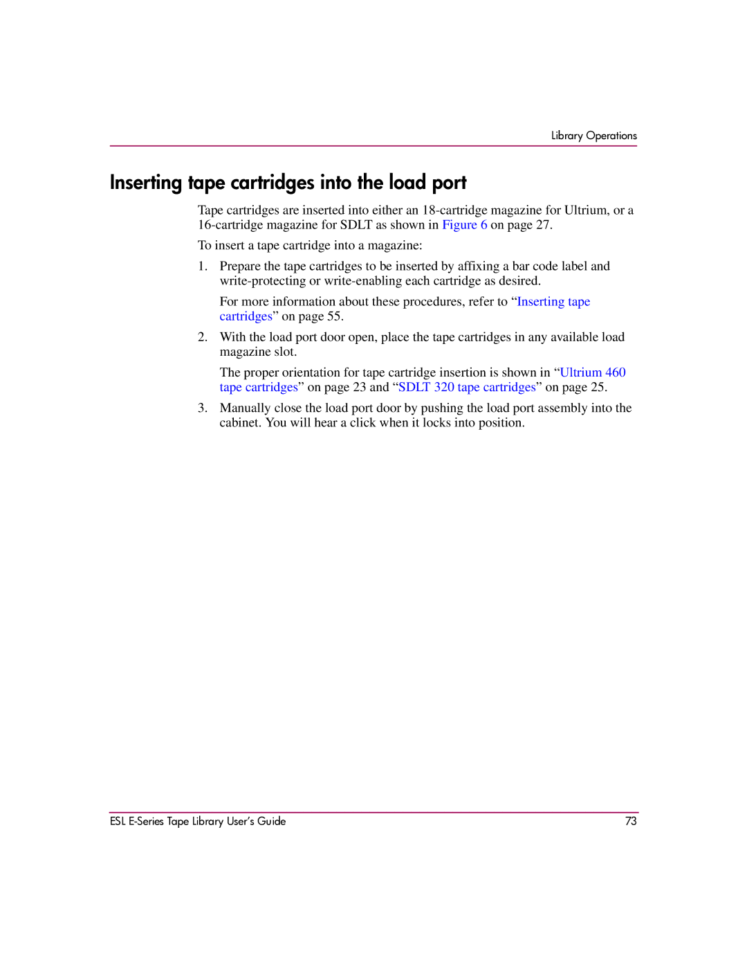 HP ESL E manual Inserting tape cartridges into the load port 