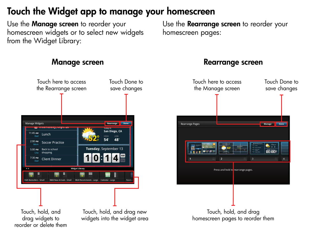 HP eStation - C5 manual Touch the Widget app to manage your homescreen, Touch here to access Touch Done to 