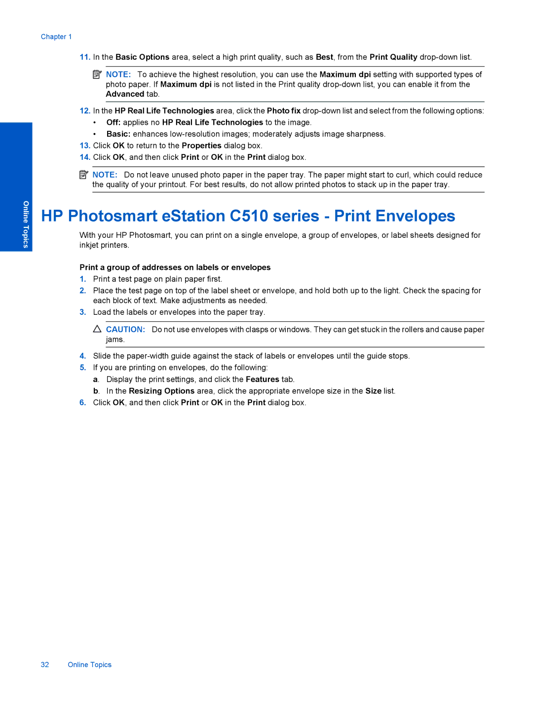 HP ESTATION C510 HP Photosmart eStation C510 series Print Envelopes, Off applies no HP Real Life Technologies to the image 