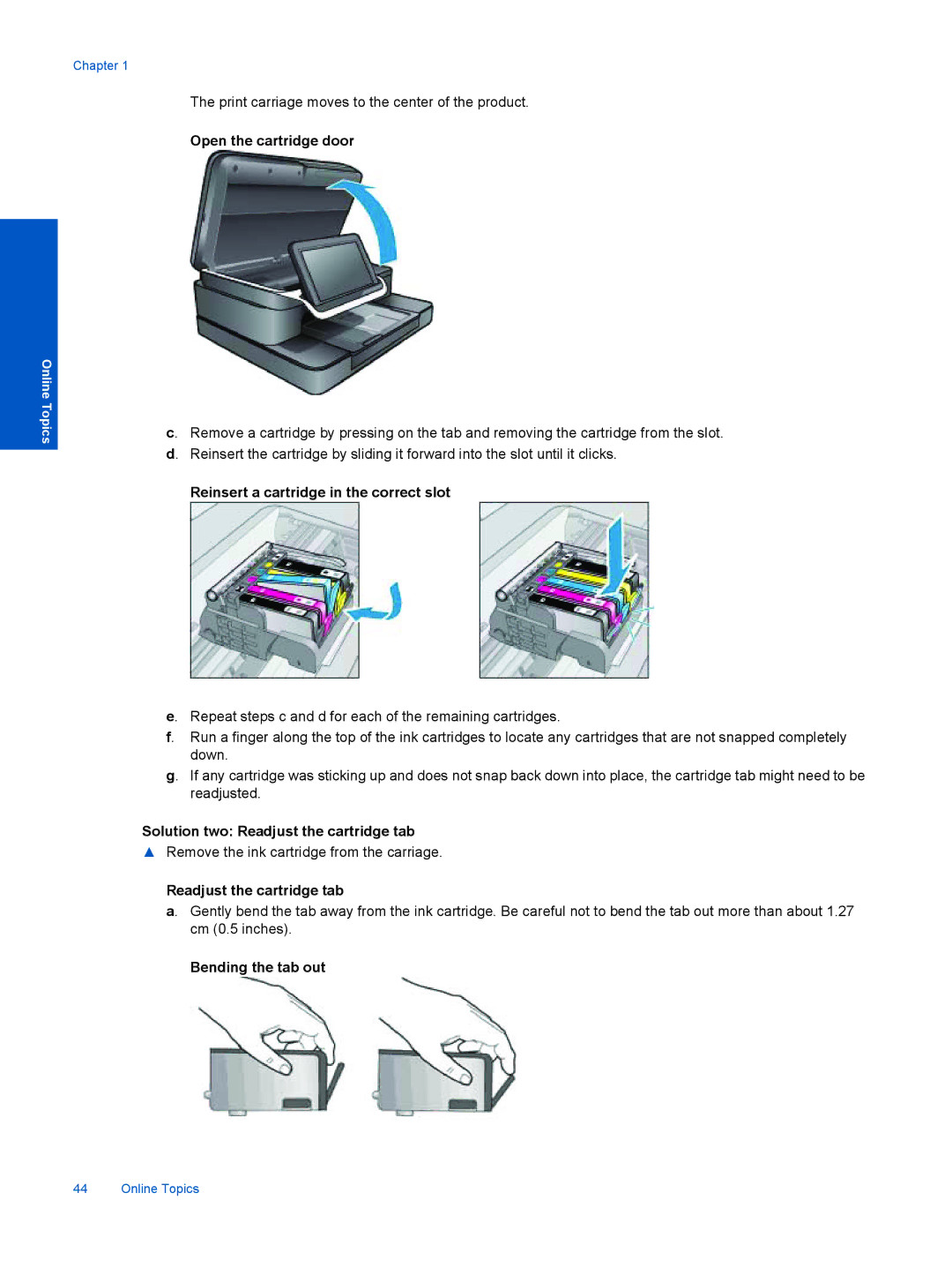 HP ESTATION C510 Reinsert a cartridge in the correct slot, Solution two Readjust the cartridge tab, Bending the tab out 