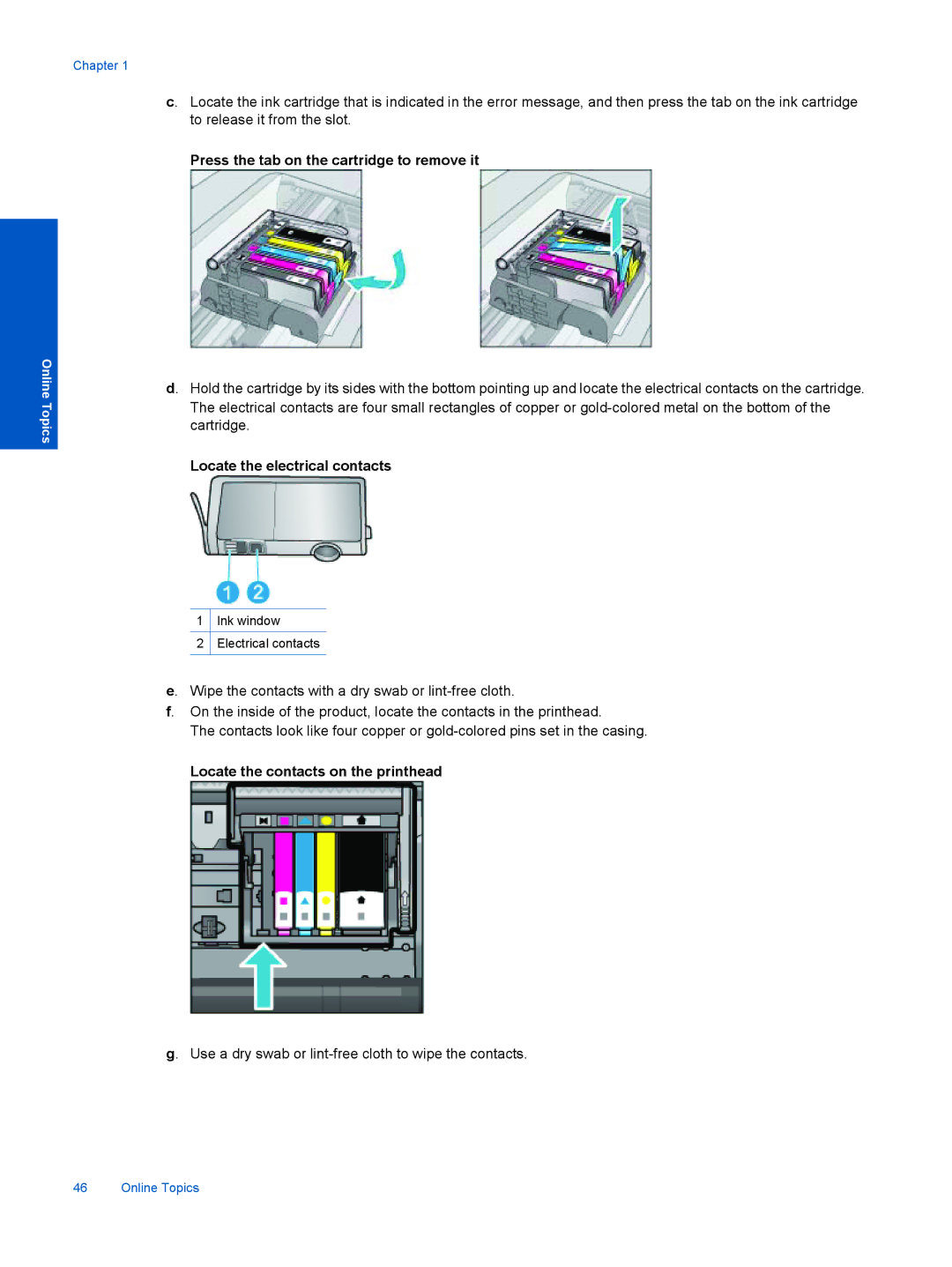 HP ESTATION C510, eStation C510A CQ140A#B1H manual Locate the electrical contacts, Locate the contacts on the printhead 