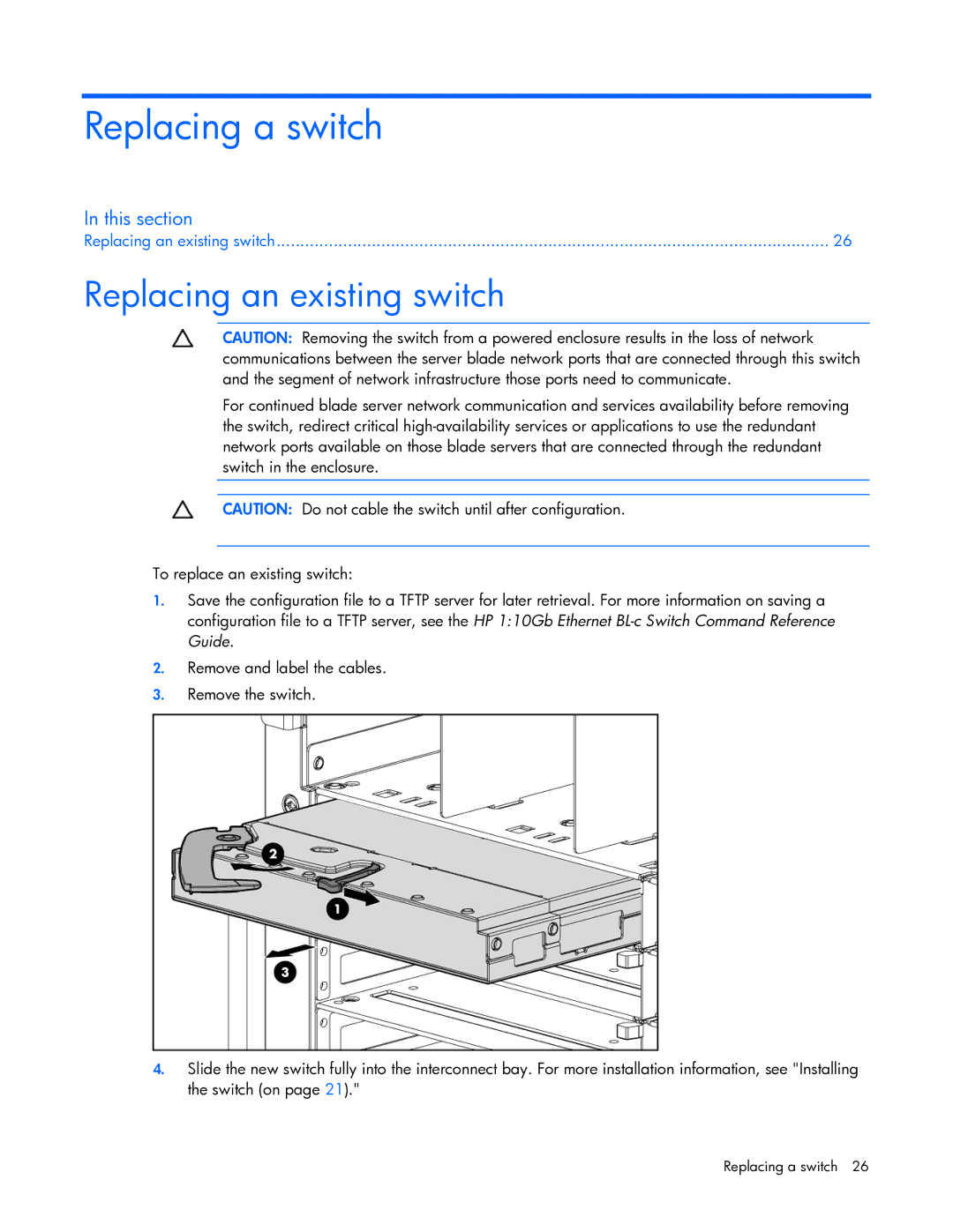 HP Ethernet BL-c manual Replacing a switch, Replacing an existing switch 