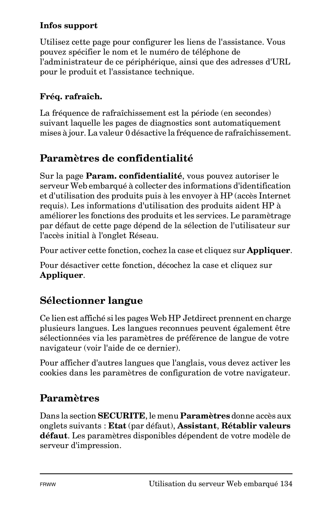 HP En3700, Ew2400, 620n manual Paramètres de confidentialité, Sélectionner langue, Infos support, Fréq. rafraîch 