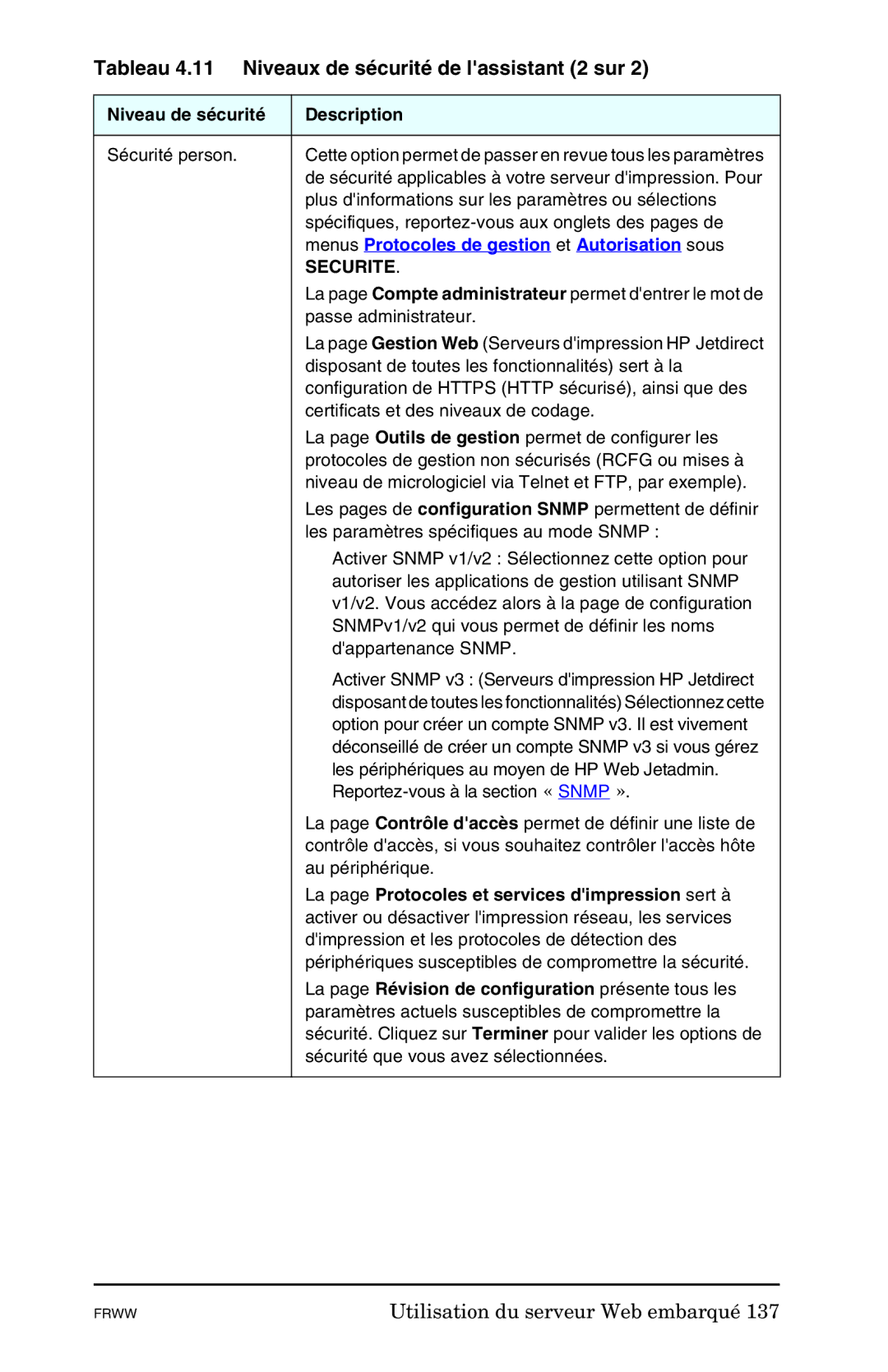 HP En3700, Ew2400 Tableau 4.11 Niveaux de sécurité de lassistant 2 sur, La page Protocoles et services dimpression sert à 