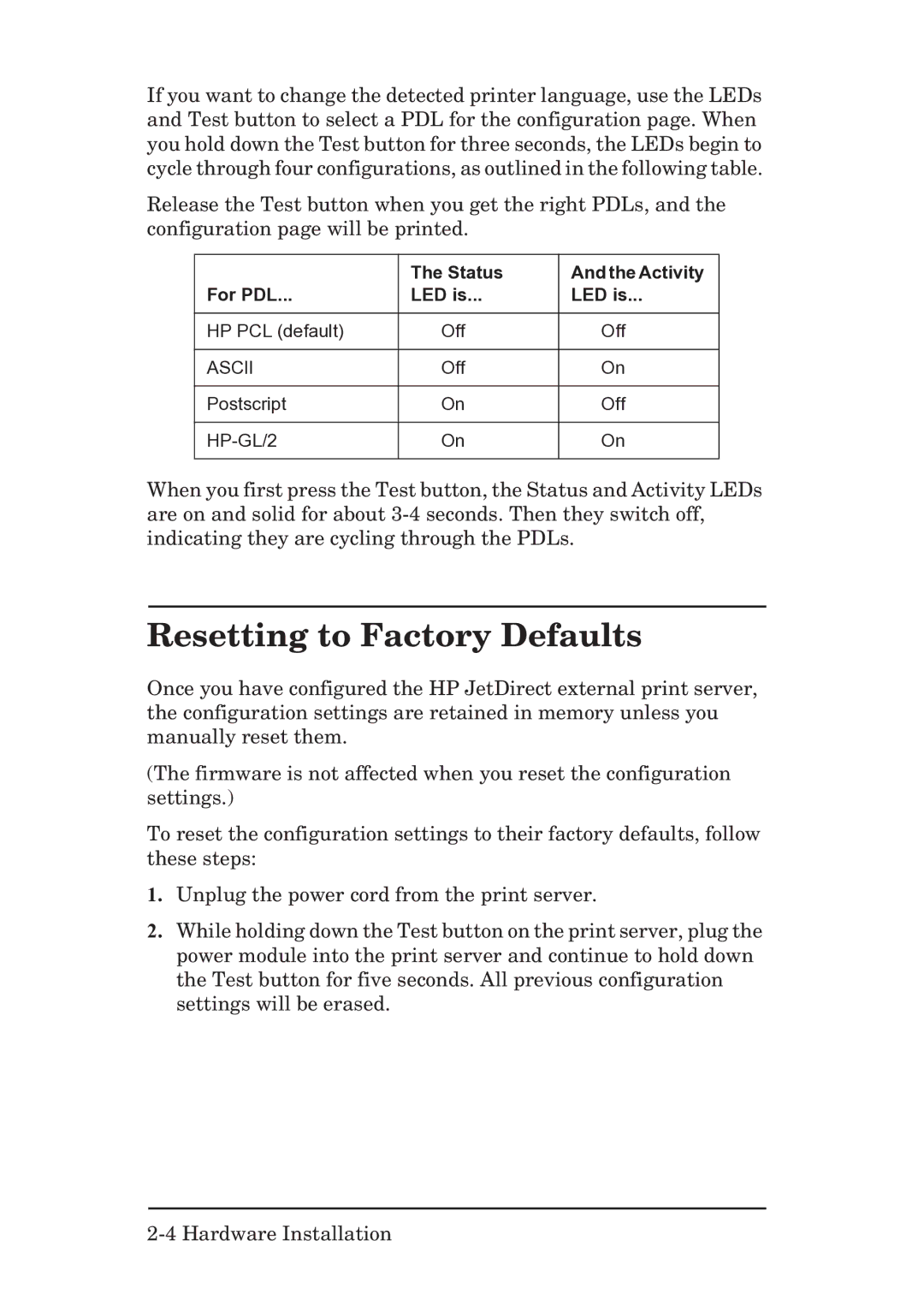 HP EX Plus manual Resetting to Factory Defaults 