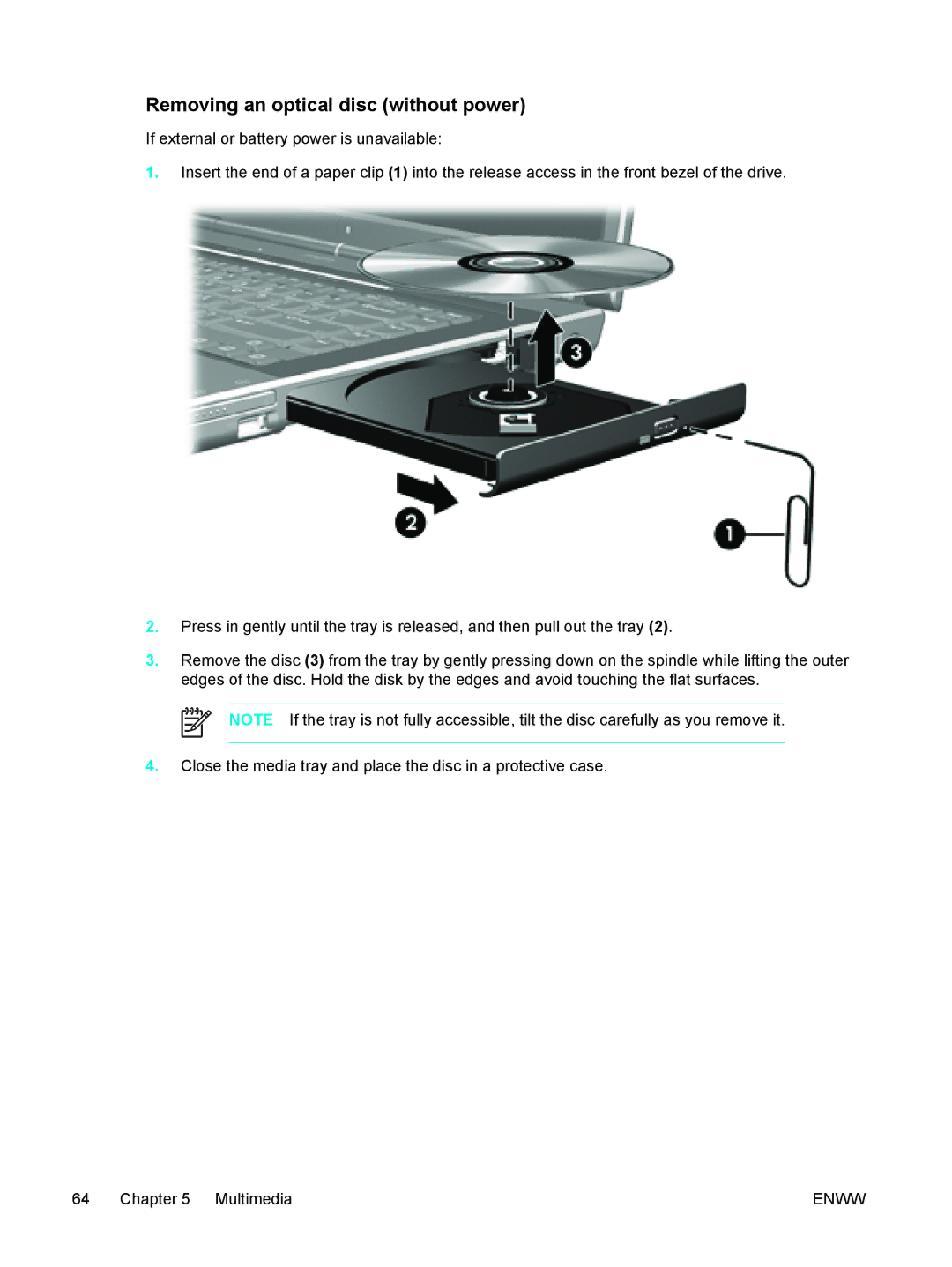 HP EX691UA-NOOS manual Removing an optical disc without power 