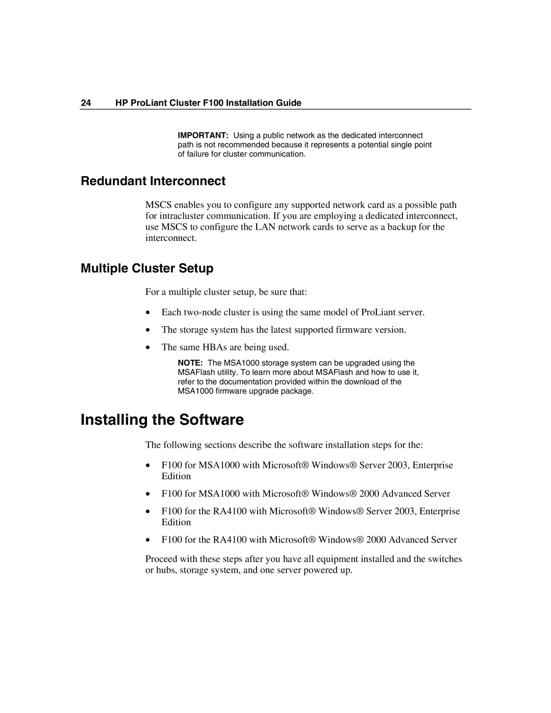 HP F100 manual Installing the Software, Redundant Interconnect, Multiple Cluster Setup 