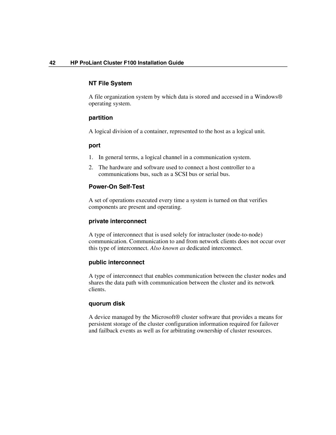 HP F100 manual NT File System, Partition, Port, Power-On Self-Test, Private interconnect, Public interconnect, Quorum disk 