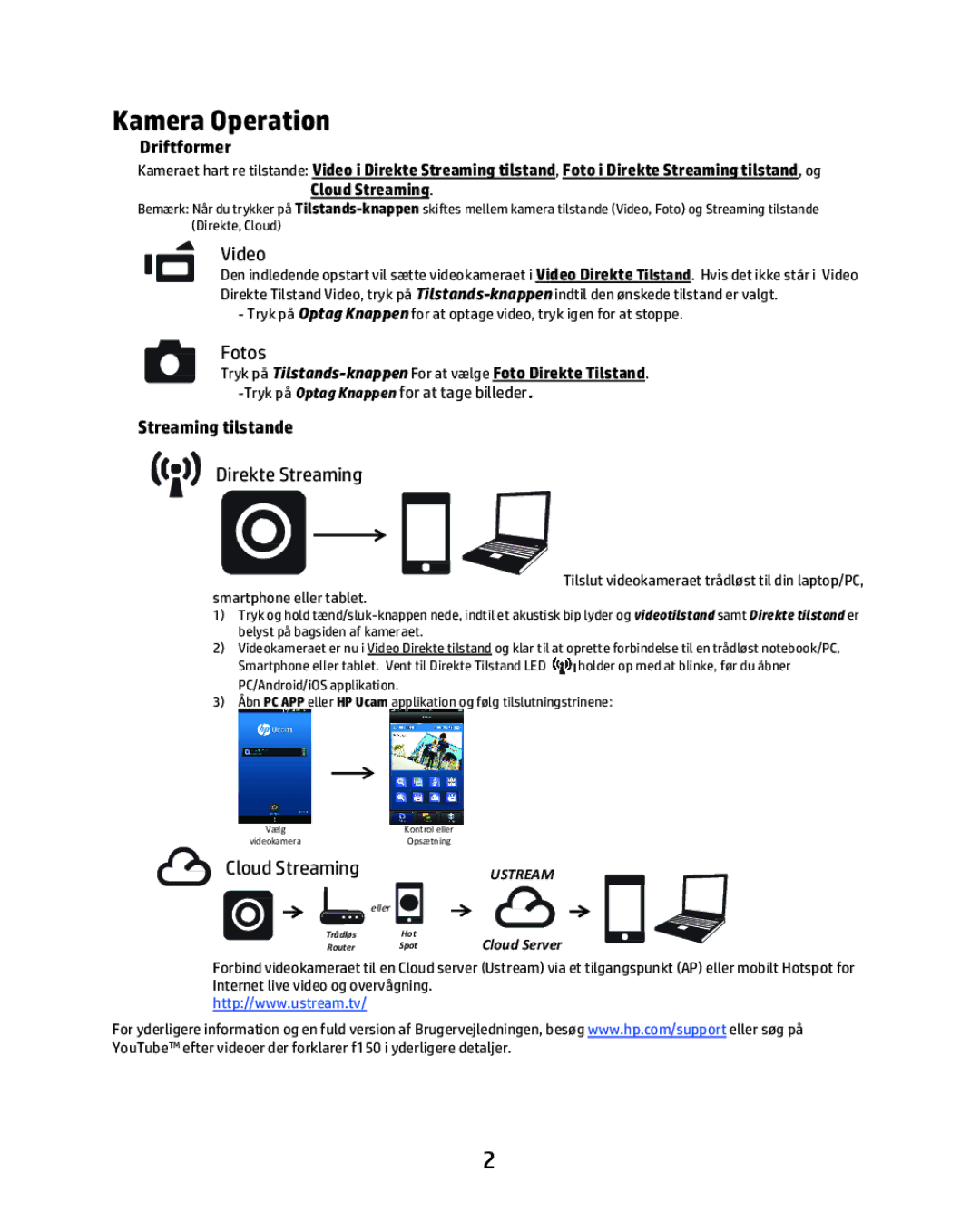 HP f150 manual Kamera Operation, Streaming tilstande, Direkte Streaming 