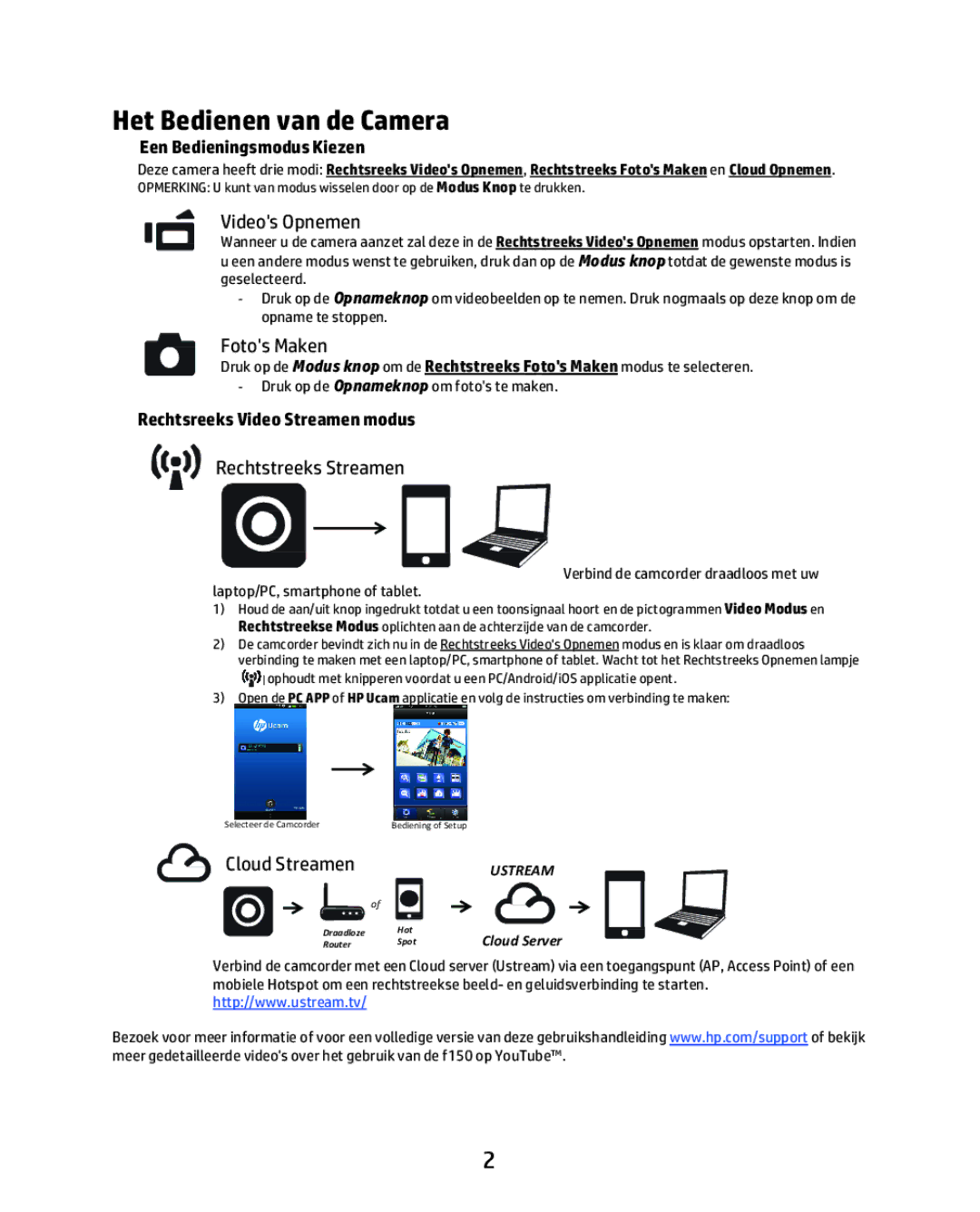 HP f150 manual Het Bedienen van de Camera, Een Bedieningsmodus Kiezen, Rechtsreeks Video Streamen modus 