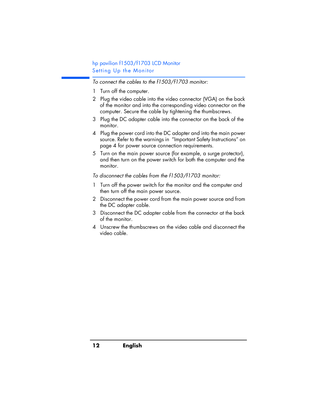 HP manual To connect the cables to the f1503/f1703 monitor, To disconnect the cables from the f1503/f1703 monitor 