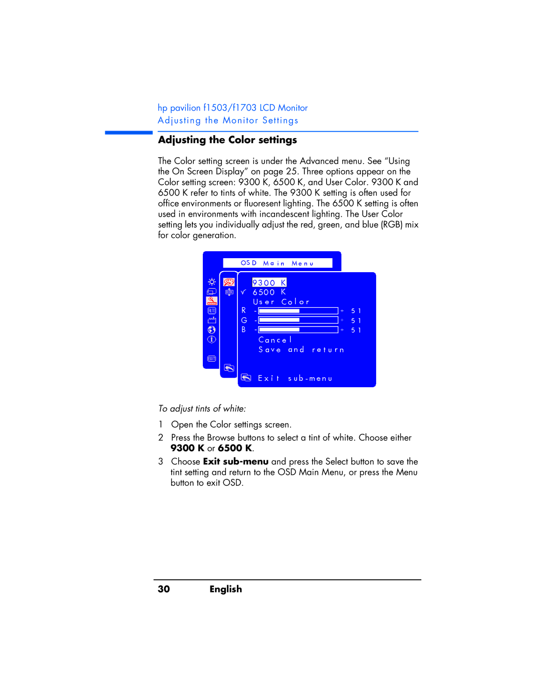 HP f1503 manual Adjusting the Color settings, To adjust tints of white 