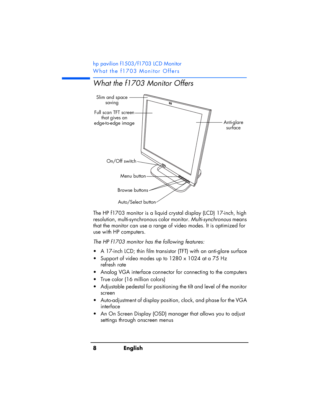 HP f1503 manual What the f1703 Monitor Offers, HP f1703 monitor has the following features 