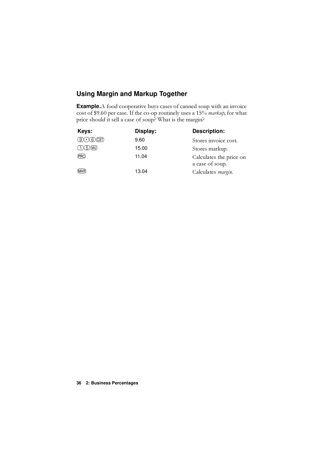 HP F1902-90001 manual Using Margin and Markup Together, 6WRUHVPDUNXS, DofxodwhvWkhSulfhRq, FdvhRiVrxs 