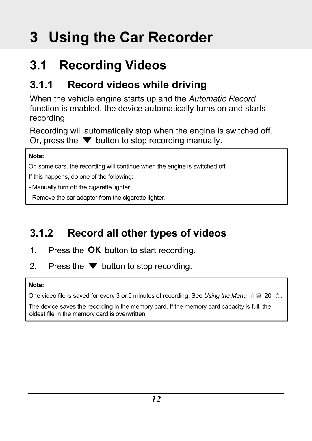 HP f200 Car manual Using the Car Recorder, Recording Videos, Record videos while driving, Record all other types of videos 