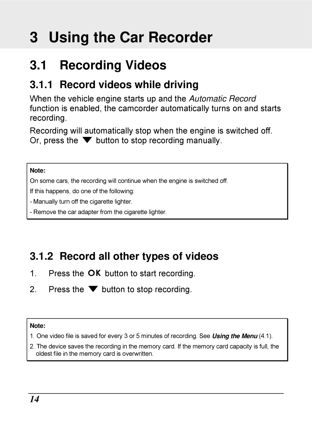 HP f210 Car manual Using the Car Recorder, Recording Videos, Record videos while driving, Record all other types of videos 