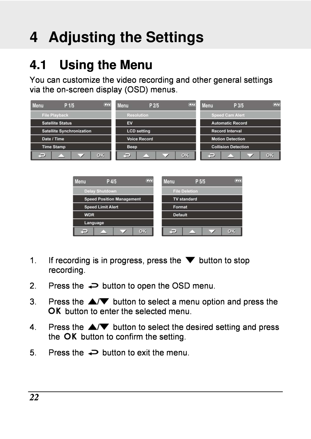 HP f210 Car manual Adjusting the Settings, Using the Menu 