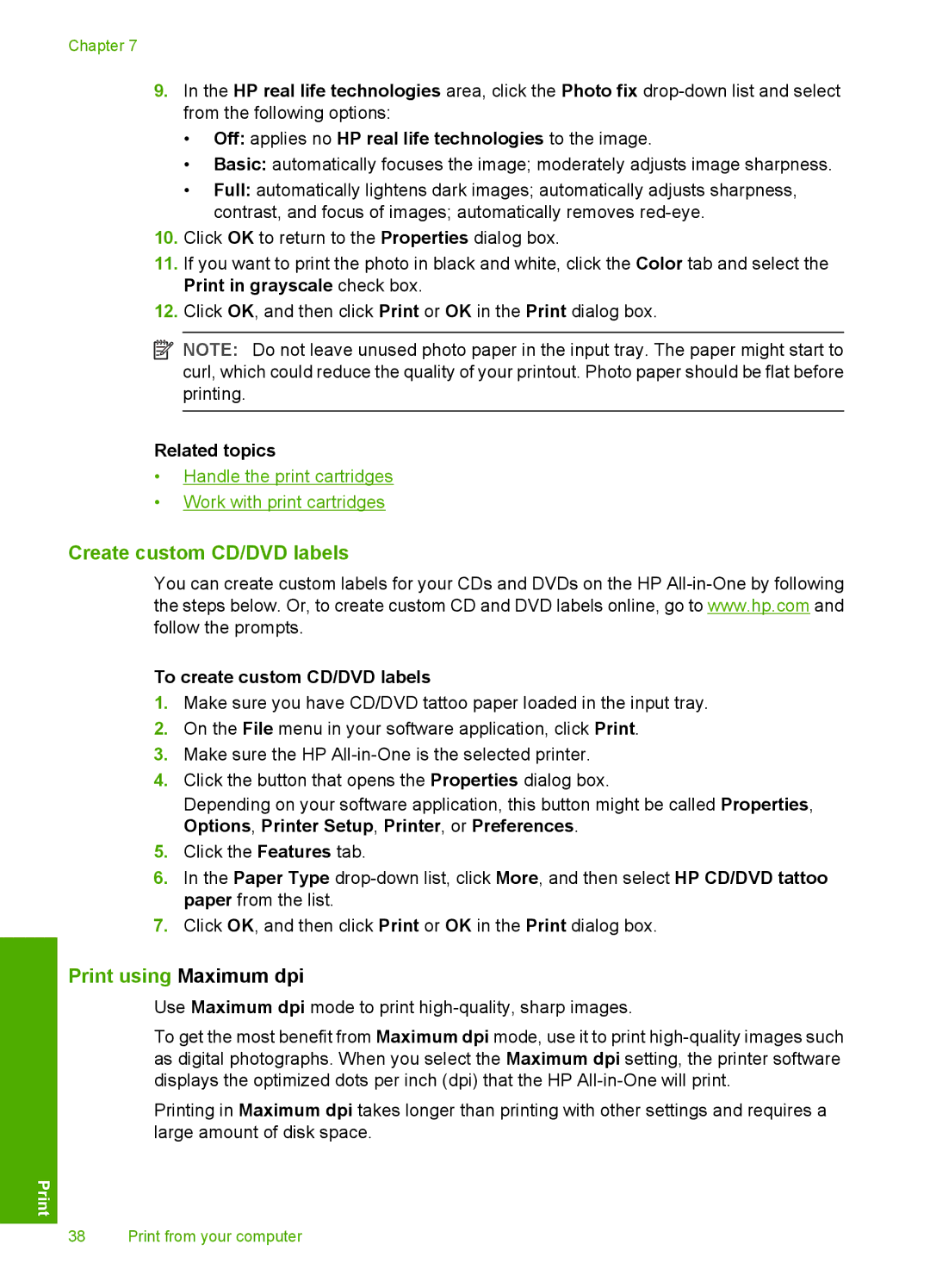 HP F2187 manual Create custom CD/DVD labels, Print using Maximum dpi, Off applies no HP real life technologies to the image 