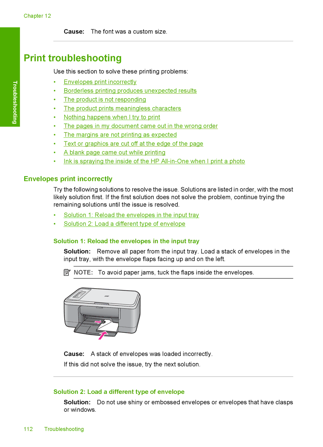 HP F2200 manual Print troubleshooting, Envelopes print incorrectly, Solution 1 Reload the envelopes in the input tray 