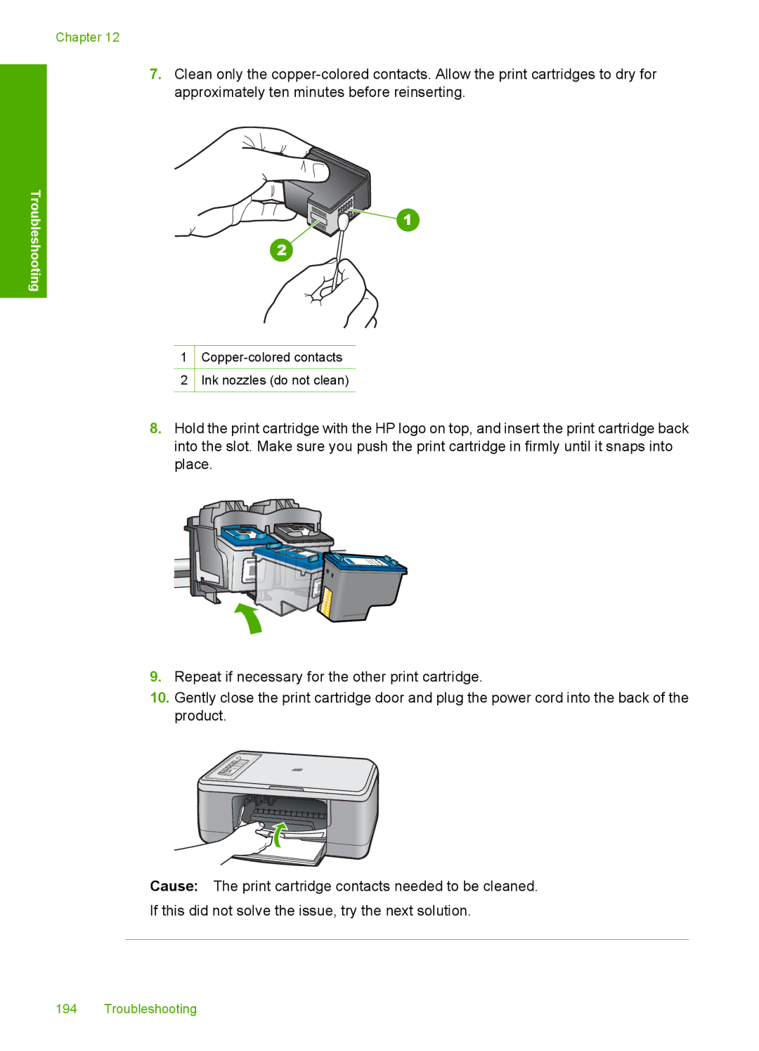 HP F2200 manual Copper-colored contacts Ink nozzles do not clean 