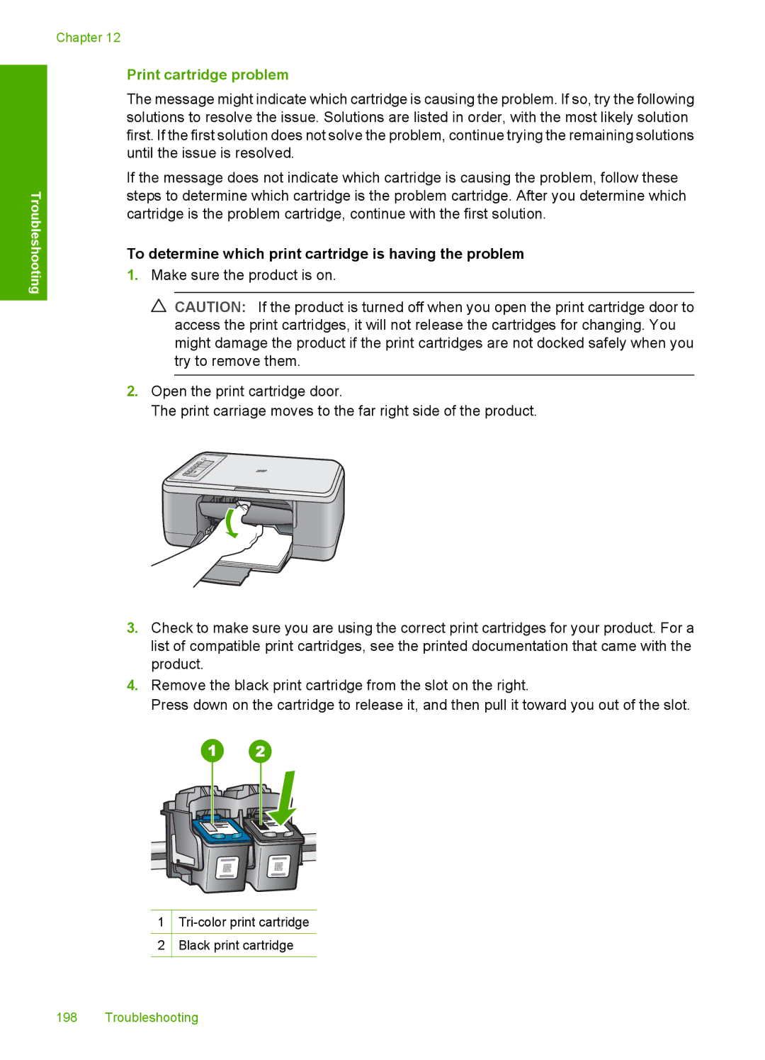 HP F2200 manual Print cartridge problem, To determine which print cartridge is having the problem 