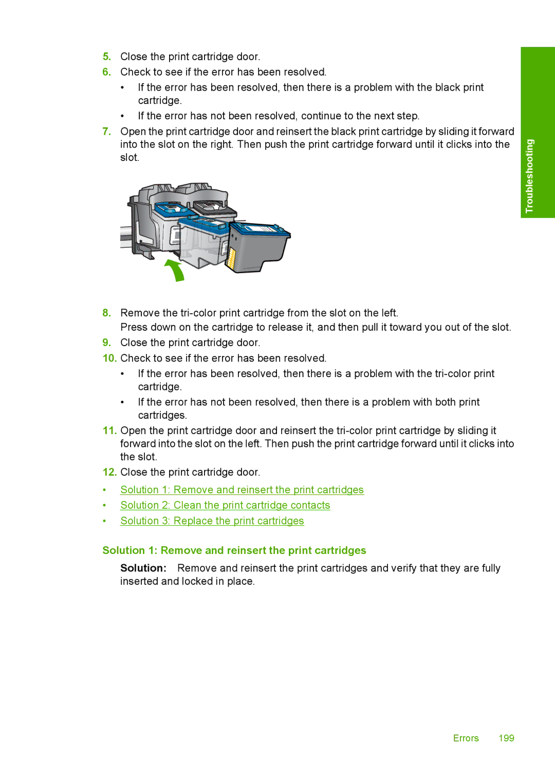 HP F2200 manual Solution 1 Remove and reinsert the print cartridges 