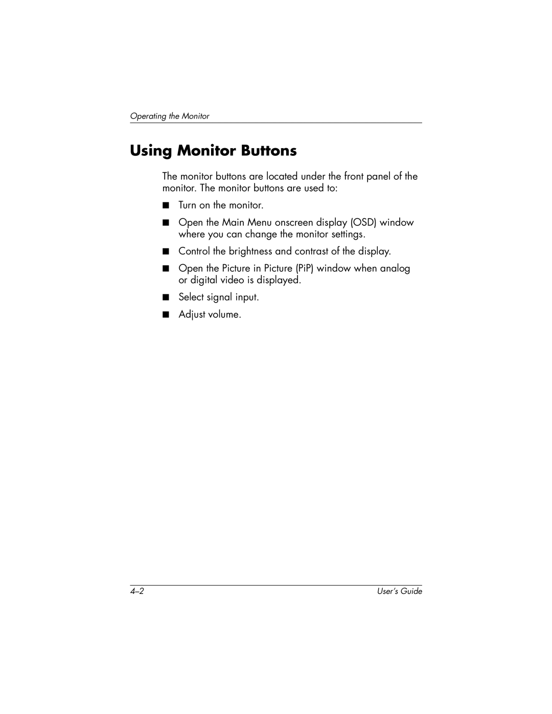 HP f2304 manual Using Monitor Buttons 