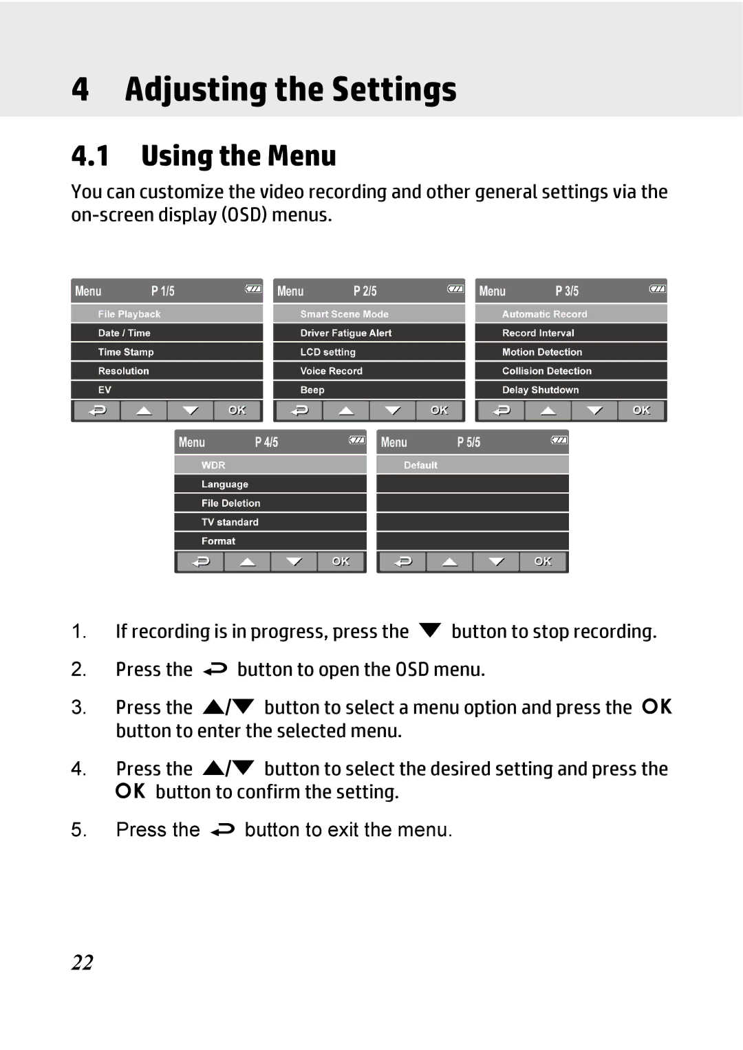 HP f300 Car manual Adjusting the Settings, Using the Menu 