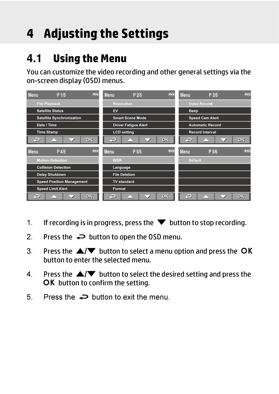 HP f310 Car manual Adjusting the Settings, Using the Menu 