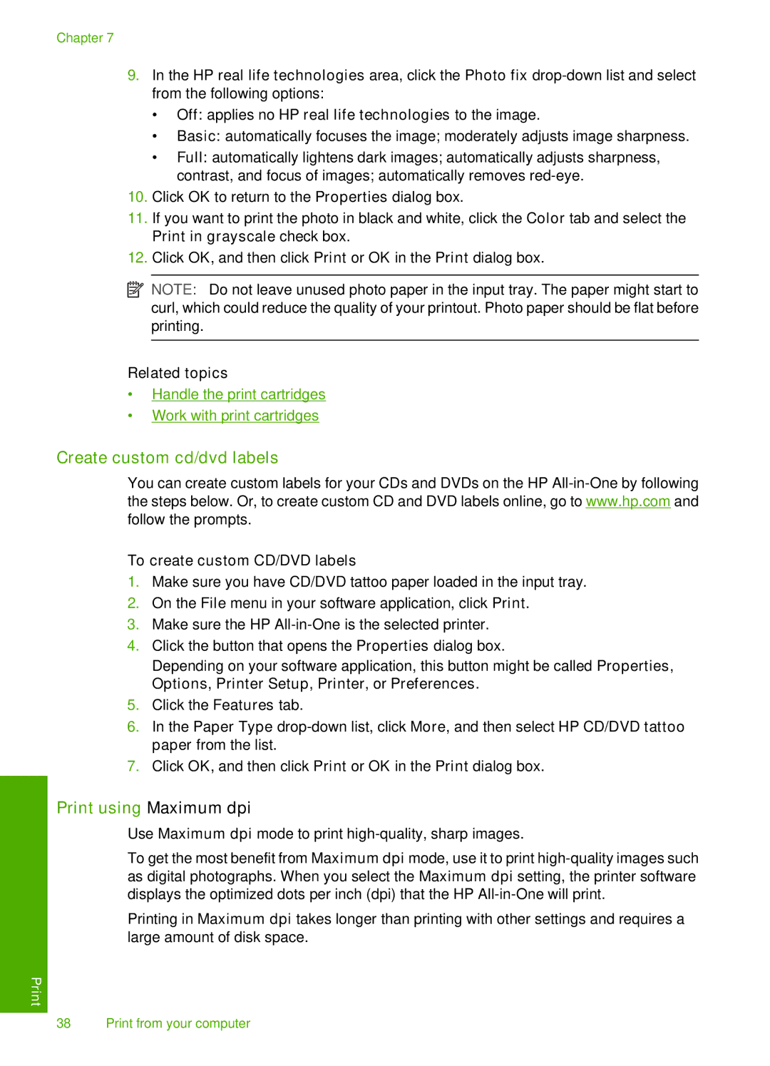 HP F4140 manual Create custom cd/dvd labels, Print using Maximum dpi, Off applies no HP real life technologies to the image 