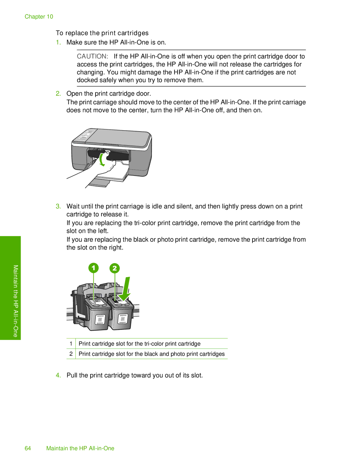 HP F4185, F4140, F4172, F4190, F4180 manual To replace the print cartridges 