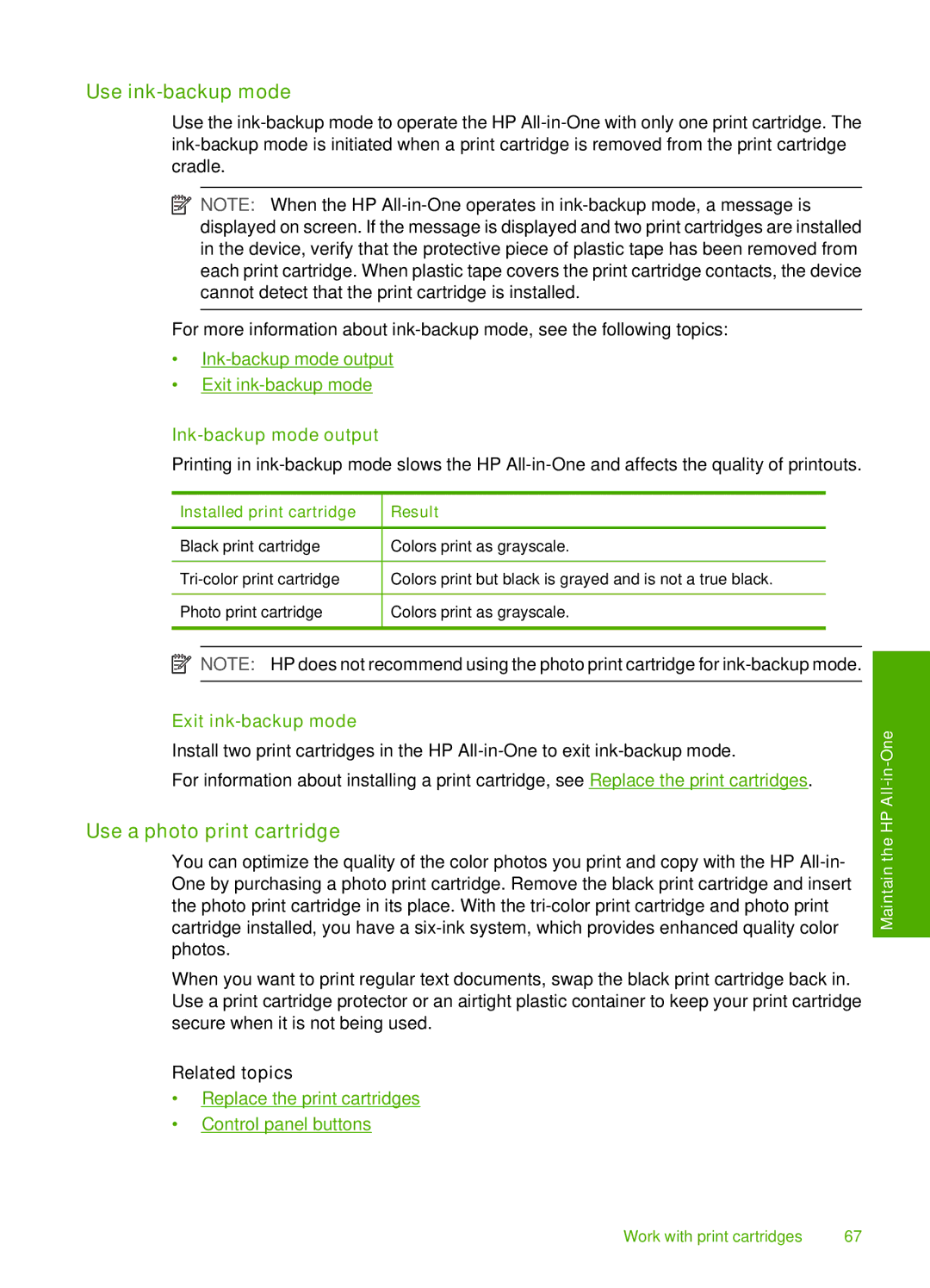 HP F4180, F4140, F4185, F4172 Use ink-backup mode, Use a photo print cartridge, Ink-backup mode output, Exit ink-backup mode 