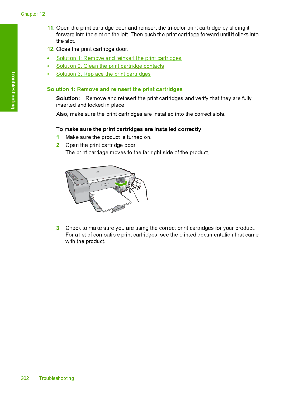 HP F4280, F4240, F4235 manual Solution 1 Remove and reinsert the print cartridges 